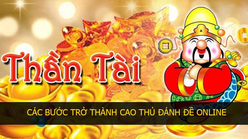 cao thủ đánh đề online