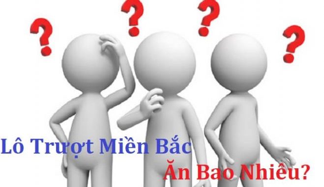 lo-truot-mien-bac-danh-bao-tien-an-bao-nhieu